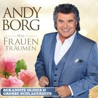 Produktbild: Was Frauen tr&auml;umen-Bekannte Oldies & gro&aacute;e Schla