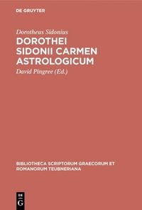 Produktbild: Dorothei Sidonii carmen astrologicum