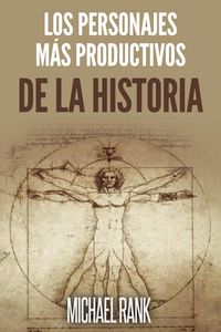 Produktbild: Los personajes m&aacute;s productivos de la historia