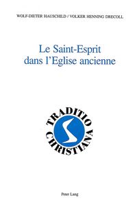 Produktbild: Le Saint-Esprit dans l&rsquo;Eglise ancienne