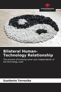 Produktbild: Bilateral Human-Technology Relationship