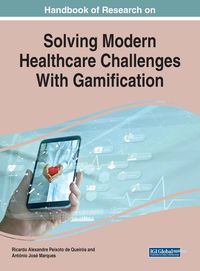 Produktbild: Handbook of Research on Solving Modern Healthcare Challenges With Gamification