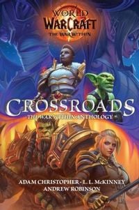 Produktbild: World of Warcraft: Crossroads: The War Within Anthology