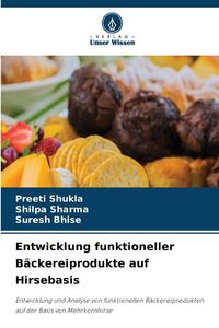 Produktbild: Entwicklung funktioneller B&auml;ckereiprodukte auf Hirsebasis
