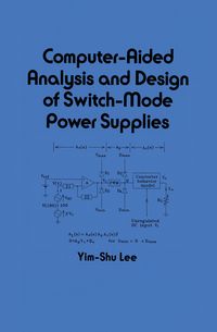 Produktbild: Computer-Aided Analysis and Design of Switch-Mode Power Supplies
