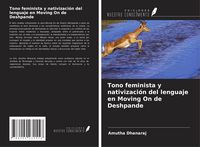 Produktbild: Tono feminista y nativizaci&oacute;n del lenguaje en Moving On de Deshpande
