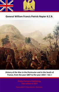 Produktbild: History Of The War In The Peninsular And In The South Of France, From The Year 1807 To The Year 1814 - Vol. I
