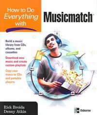 Produktbild: Broida, R: How to Do Everything with Musicmatch