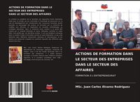 Produktbild: Actions De Formation Dans Le Secteur des Entreprises Dans Le Secteur des Affaires