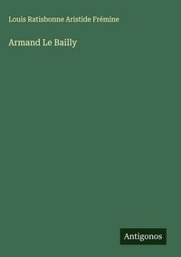 Produktbild: Armand Le Bailly