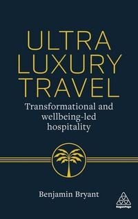 Produktbild: Ultra-Luxury Travel