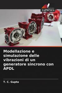 Produktbild: Modellazione e simulazione delle vibrazioni di un generatore sincrono con APDL