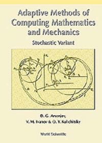 Produktbild: Adaptive Methods of Computing Mathematics and Mechanics: Stochastic Variant
