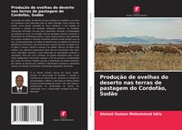 Produktbild: Produ&ccedil;&atilde;o de ovelhas do deserto nas terras de pastagem do Cordof&atilde;o, Sud&atilde;o
