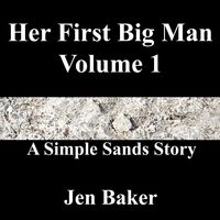 Produktbild: Her First Big Man 1 A Simple Sands Story