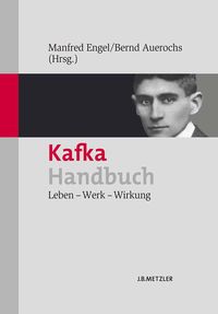 Bild vom Artikel Kafka-Handbuch vom Autor Bernd Auerochs