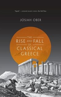 Produktbild: The Rise and Fall of Classical Greece