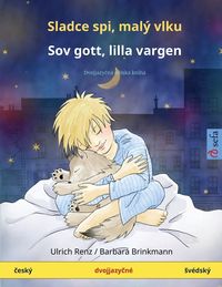 Bild vom Artikel Sladce spi, malý vlku - Sov gott, lilla vargen (¿esky - ¿védsky) vom Autor Ulrich Renz