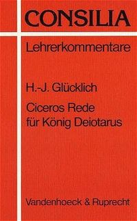 Produktbild: Ciceros Rede f&uuml;r K&ouml;nig Deiotarus