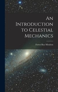 Produktbild: An Introduction to Celestial Mechanics