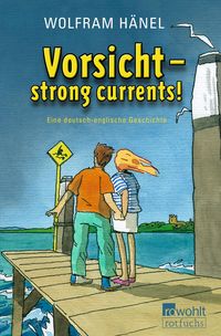 Bild vom Artikel Vorsicht - strong currents! vom Autor Wolfram Hänel