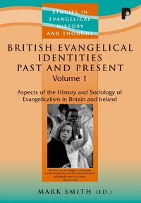 Produktbild: British Evangelical Identities Past and Present