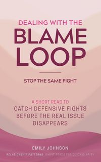 Produktbild: Dealing With The Blame Loop