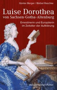 Produktbild: Luise Dorothea von Sachsen-Gotha-Altenburg