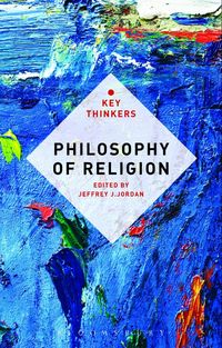 Produktbild: Philosophy of Religion: The Key Thinkers