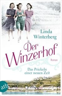 Produktbild: Der Winzerhof &ndash; Das Prickeln einer neuen Zeit