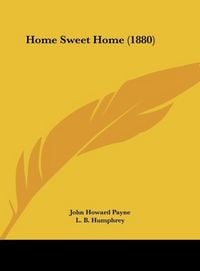 Produktbild: Home Sweet Home (1880)