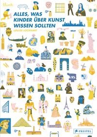 Produktbild: Alles, was Kinder &uuml;ber Kunst wissen sollten