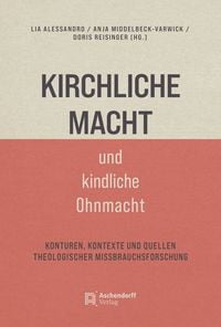 Produktbild: Kirchliche Macht und kindliche Ohnmacht