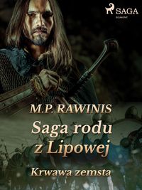 Produktbild: Saga rodu z Lipowej 30: Krwawa zemsta
