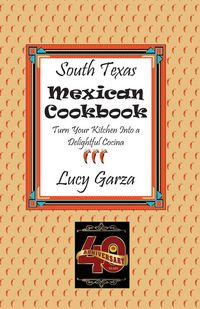 Produktbild: South Texas Mexican Cookbook