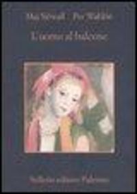 Produktbild: L' uomo al balcone. Romanzo su un crimine
