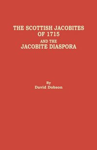 Produktbild: Scottish Jacobites of 1715 and the Jacobite Diaspora