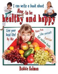 Produktbild: I Can Write a Book about How to Be Healthy and Happy