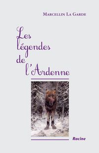Produktbild: Les l&eacute;gendes de l'Ardenne