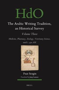 Produktbild: The Arabic Writing Tradition, an Historical Survey, Volume 3