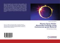 Produktbild: Plasma Spray Nickle-Aluminide Coatings using Commercial grade Material