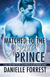 Produktbild: Matched to the Alien Prince