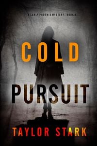 Produktbild: Cold Pursuit (A Carly Phoenix FBI Suspense Thriller-Book 4)