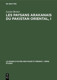 Bild vom Artikel Les paysans arakanais du Pakistan oriental, I vom Autor Lucien Bernot