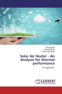 Produktbild: Solar Air Heater - An Analysis for thermal performance