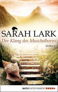 Der Klang des Muschelhorns / Ida Bd.2 Sarah Lark