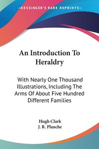 Produktbild: An Introduction To Heraldry
