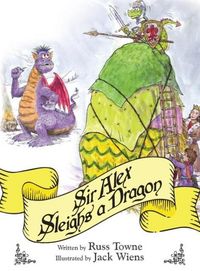 Produktbild: Sir Alex Sleighs a Dragon