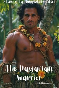 Produktbild: The Hawai'ian Warrior: A Twink on Top Mansploitation Short