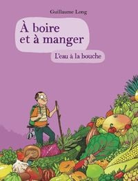 Produktbild: A boire et &agrave; manger